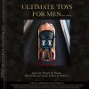 ultimate toys for men Michael Gormann new edition