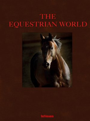 The Equestrian World 9783961710089