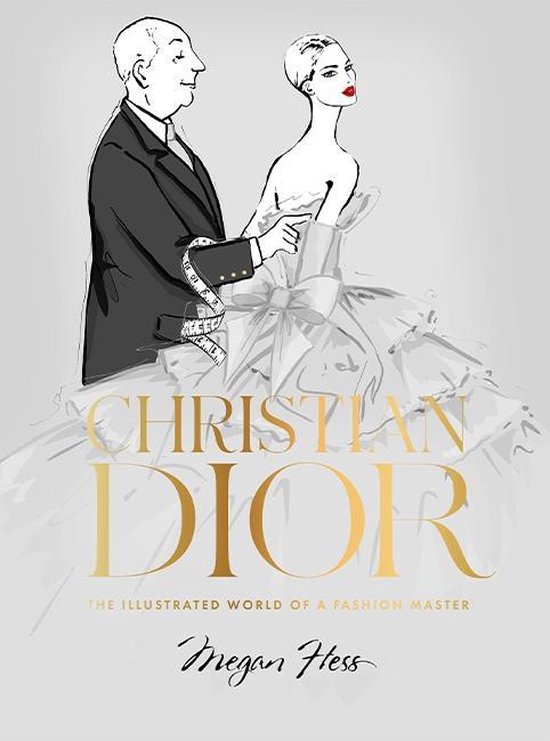 Christiaan Dior, The Illustrated World of a Fashion Master