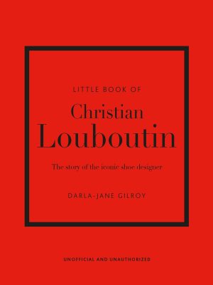 Little Book of Christian Louboutin 9781787397392