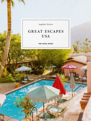 Great Escapes USA: The Hotel Book