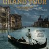The Grand Tour: The Golden Age of Travel