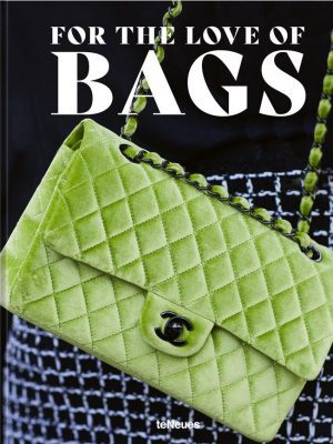 FOR THE LOVE OF BAGS, REVISED EDITION