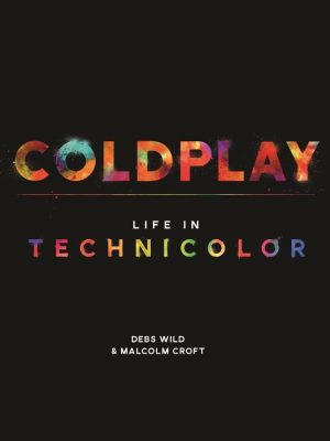 Coldplay - Life in Technicolor