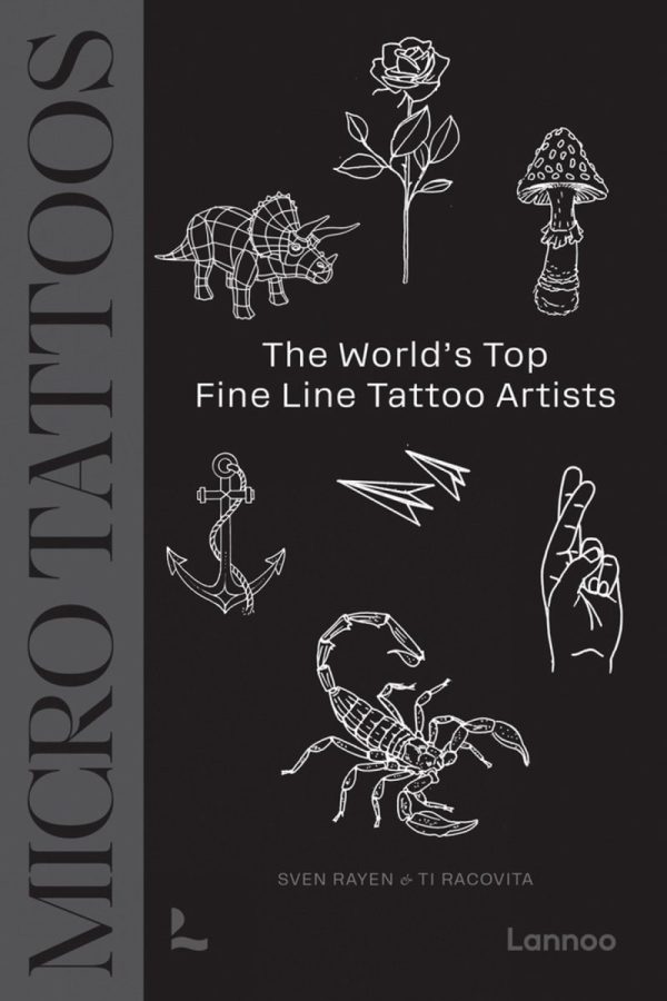 Micro Tattoos - The World's Top Fine Line Tattoo Artists 9789401488594