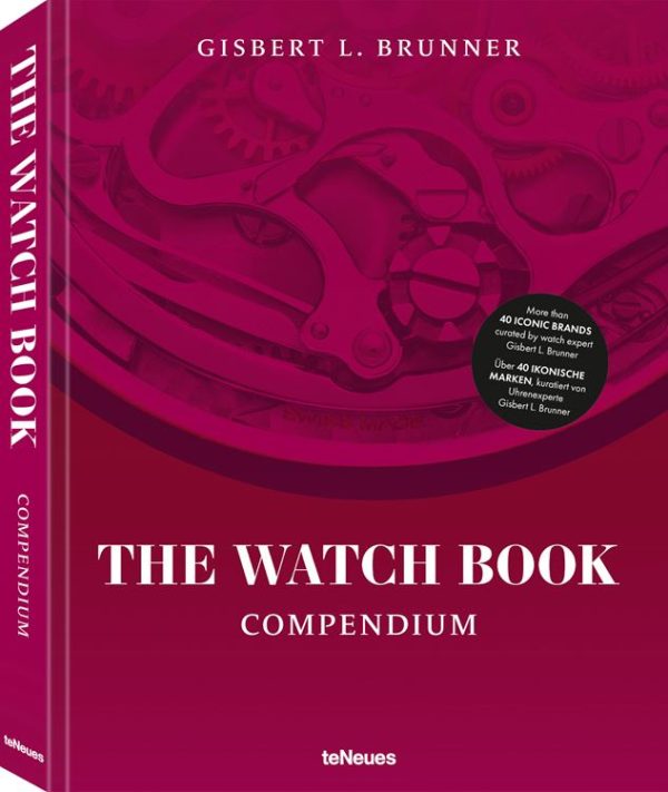 The Watch Book Compendium - Gisbert L. Brunner