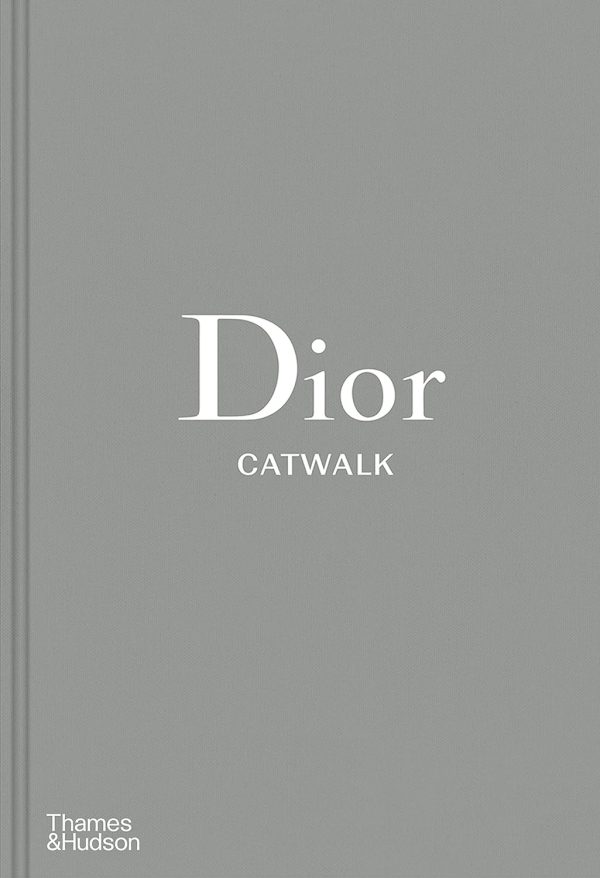 Dior Catwalk - The Complete Collections 9780500519349