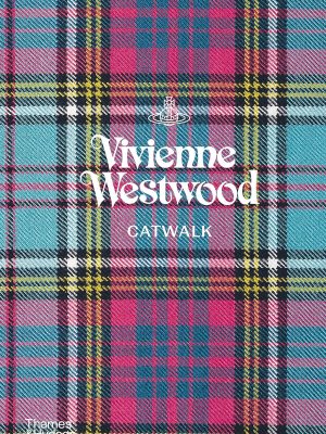 Vivienne Westwood Catwalk: The Complete Collections 9780500023792