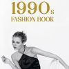 The 1990s Fashion Book 9783961715206