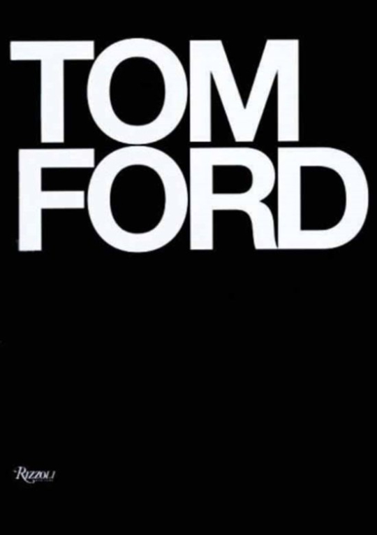 Tom Ford Book 9780847826698