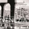 Venezia - Through A Venetian's Eye 9783961713981