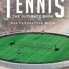 Tennis - The Ultimate Book 9783961714438