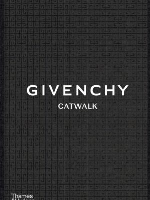 Givenchy Catwalk: The Complete Collections 9780500024904