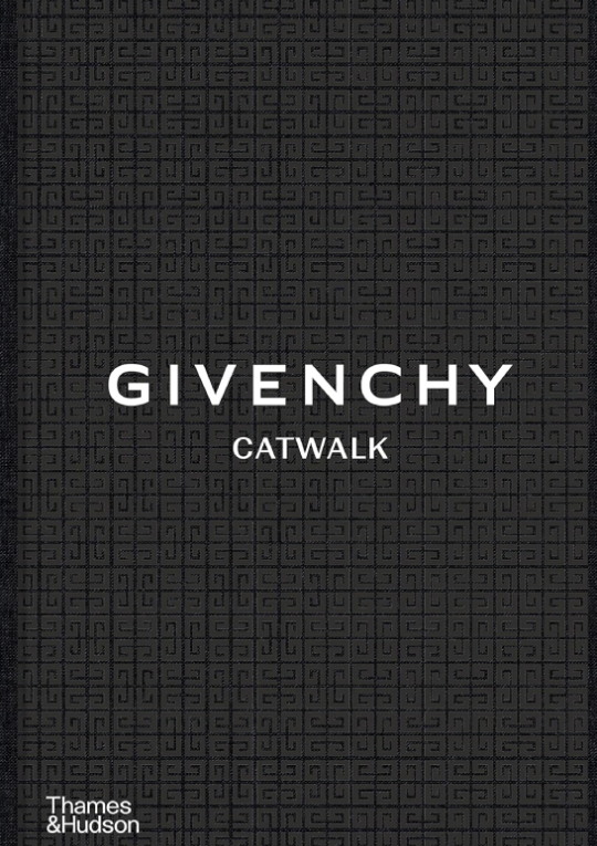 Givenchy Catwalk: The Complete Collections 9780500024904