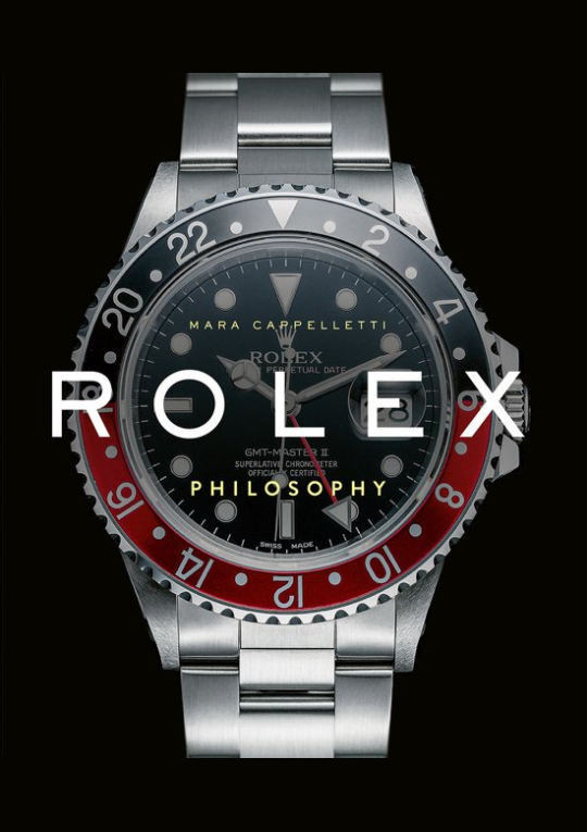 Rolex Philosophy by Mara Cappelletti 9781788842396