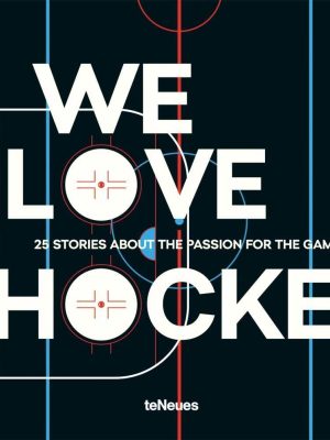 We Love Hockey 9783961710317