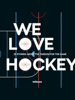 We Love Hockey 9783961710317