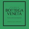 Little Book of Bottega Veneta 9781802796421