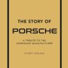 The Story of Porsche 9781802792911