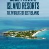 Cool Private Island Resorts
