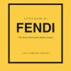Little Book of Fendi 9781802796537