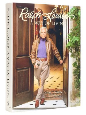 Ralph Lauren: A Way of Living 9780847872145