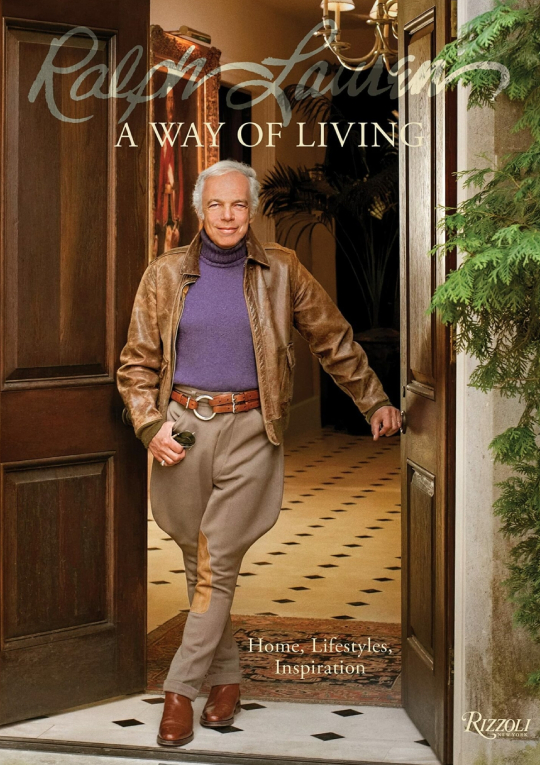 Ralph Lauren: A Way of Living 9780847872145