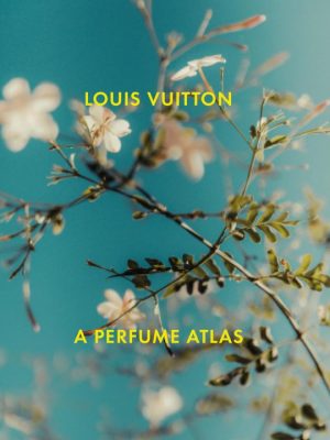 Louis Vuitton: A Perfume Atlas 9780500022382