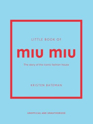 Little Book of Miu Miu 9781035420612