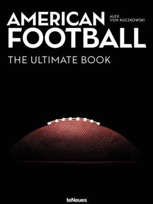 American Football – The Ultimate Book 9783961716234
