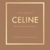 Little Book of Celine 9781035420582