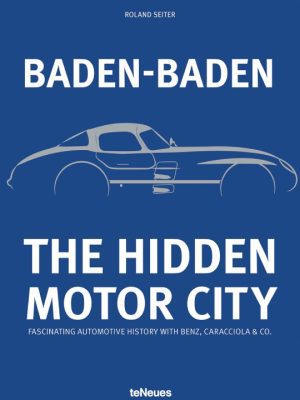 Baden-Baden: The Hidden Motor City