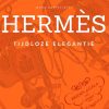 Hermès - Tijdloze elegantie 9789036649865