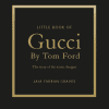 Little Book of Gucci by Tom Ford 9781035433025