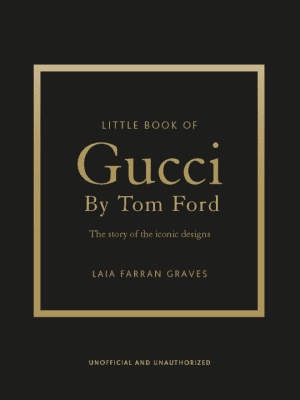Little Book of Gucci by Tom Ford 9781035433025